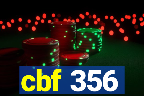 cbf 356